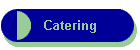 Catering